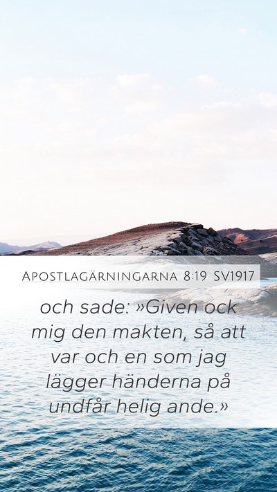 Apostlagärningarna 8:19 SV1917 Bible Verse Image