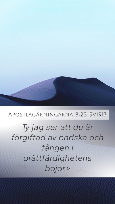 Apostlagärningarna 8:23 SV1917 Bible Verse Image