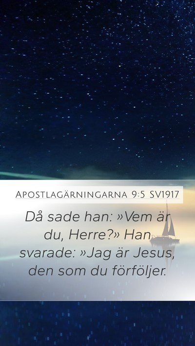 Apostlagärningarna 9:5 SV1917 Bible Verse Image