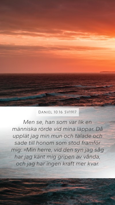 Daniel 10:16 SV1917 Bible Verse Image