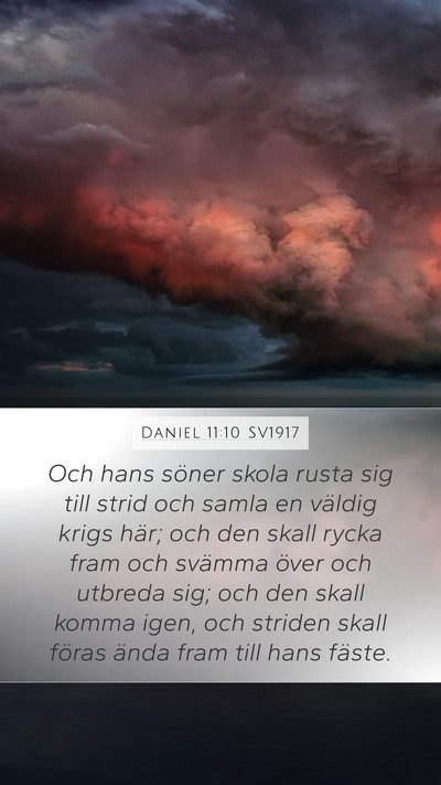 Daniel 11:10 SV1917 Bible Verse Image