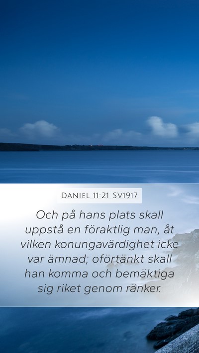 Daniel 11:21 SV1917 Bible Verse Image
