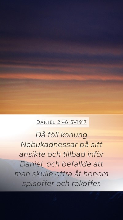 Daniel 2:46 SV1917 Bible Verse Image