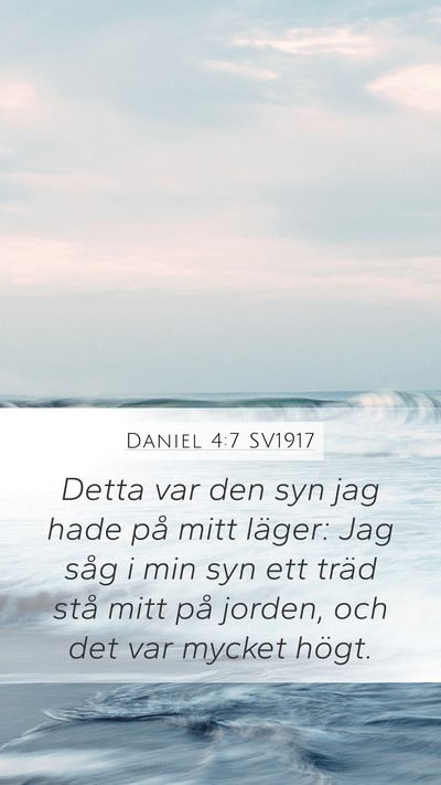 Daniel 4:7 SV1917 Bible Verse Image