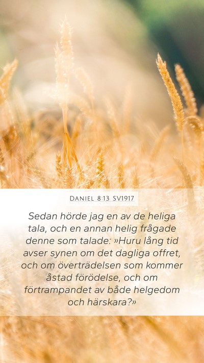 Daniel 8:13 SV1917 Bible Verse Image