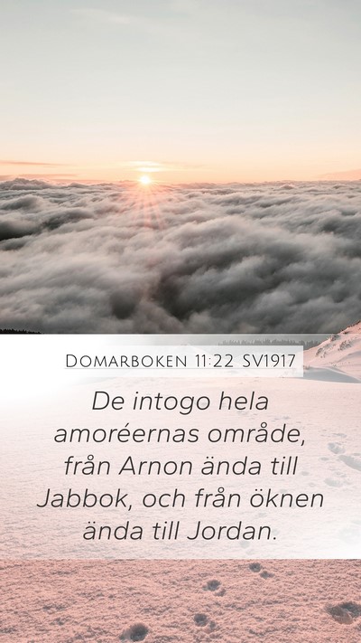 Domarboken 11:22 SV1917 Mobile Phone Wallpaper - De intogo hela amoréernas område, från Arnon - Mobile Bible Verse Wallpaper