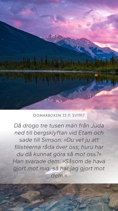 Domarboken 15:11 SV1917 Mobile Phone Wallpaper - Då drogo tre tusen män från Juda ned till - Mobile Bible Verse Wallpaper