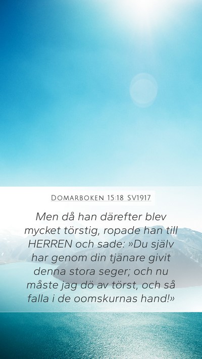 Domarboken 15:18 SV1917 Bible Verse Image