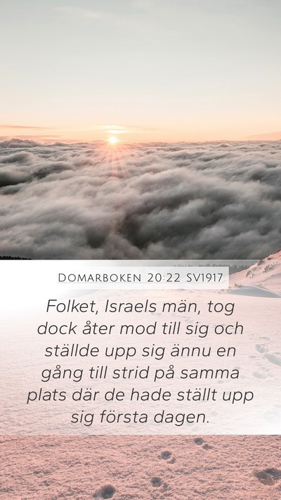 Domarboken 20:22 SV1917 Mobile Phone Wallpaper - Folket, Israels män, tog dock åter mod till sig - Mobile Bible Verse Wallpaper