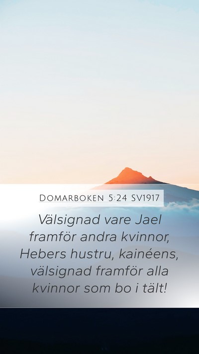 Domarboken 5:24 SV1917 Mobile Phone Wallpaper - Välsignad vare Jael framför andra kvinnor, - Mobile Bible Verse Wallpaper