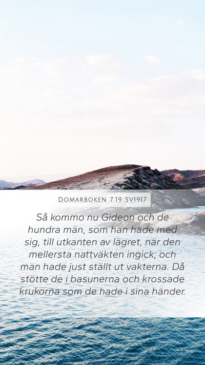 Domarboken 7:19 SV1917 Mobile Phone Wallpaper - Så kommo nu Gideon och de hundra män, som han - Mobile Bible Verse Wallpaper