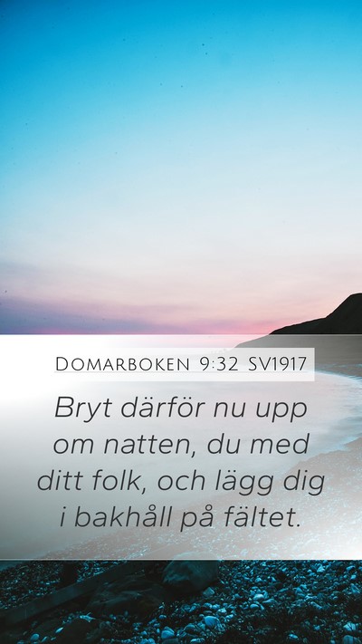Domarboken 9:32 SV1917 Mobile Phone Wallpaper - Bryt därför nu upp om natten, du med ditt folk, - Mobile Bible Verse Wallpaper