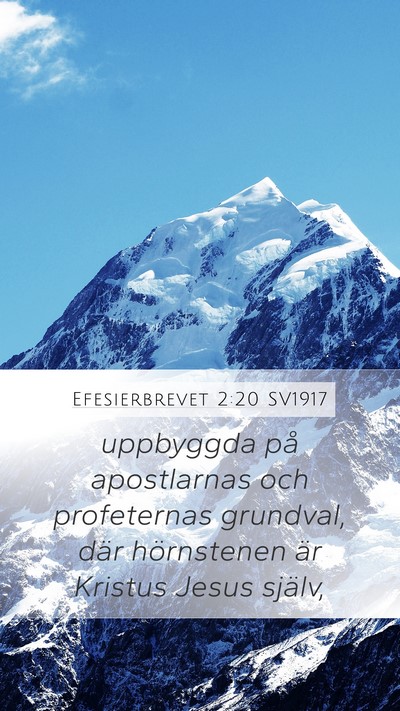 Efesierbrevet 2:20 SV1917 Bible Verse Image