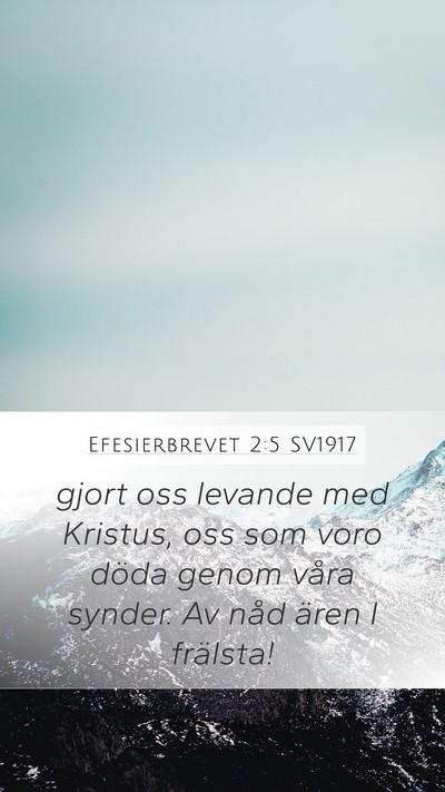 Efesierbrevet 2:5 SV1917 Bible Verse Image