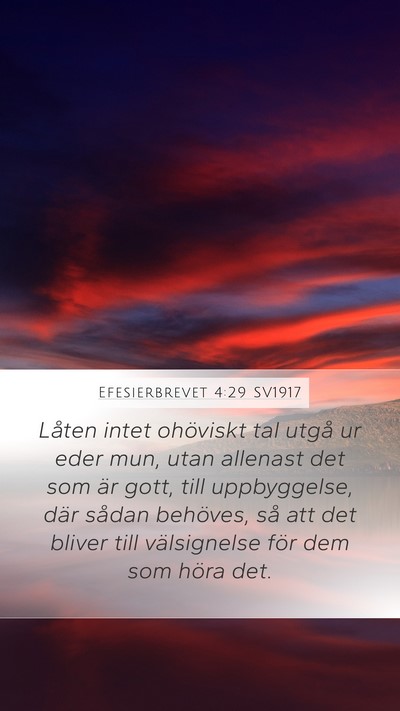 Efesierbrevet 4:29 SV1917 Bible Verse Image