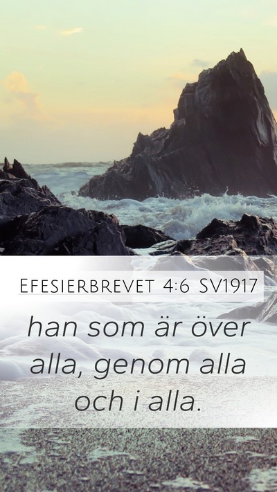 Efesierbrevet 4:6 SV1917 Bible Verse Image