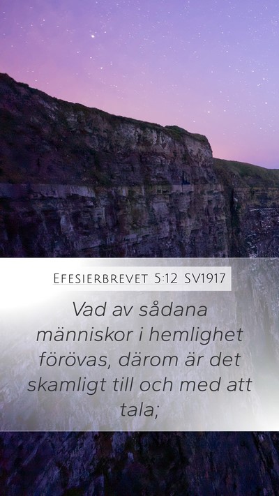 Efesierbrevet 5:12 SV1917 Bible Verse Image