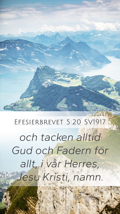 Efesierbrevet 5:20 SV1917 Bible Verse Image