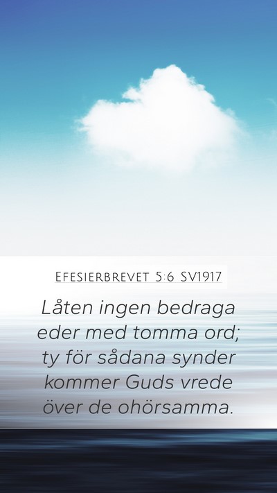 Efesierbrevet 5:6 SV1917 Bible Verse Image