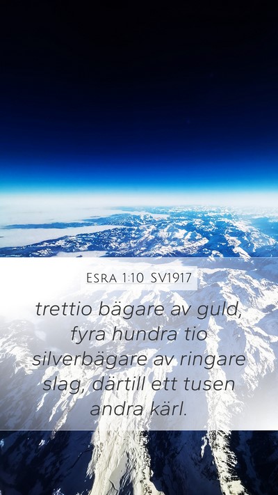 Esra 1:10 SV1917 Mobile Phone Wallpaper - trettio bägare av guld, fyra hundra tio - Mobile Bible Verse Wallpaper