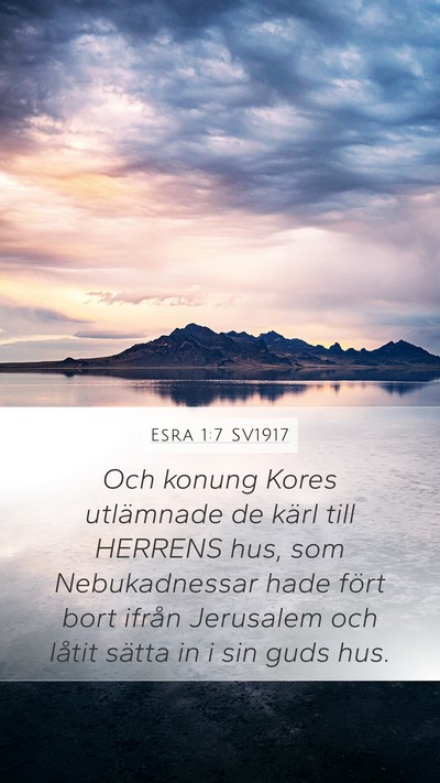Esra 1:7 SV1917 Bible Verse Image