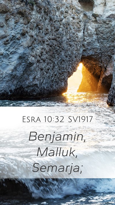 Esra 10:32 SV1917 Mobile Phone Wallpaper - Benjamin, Malluk, - Mobile Bible Verse Wallpaper