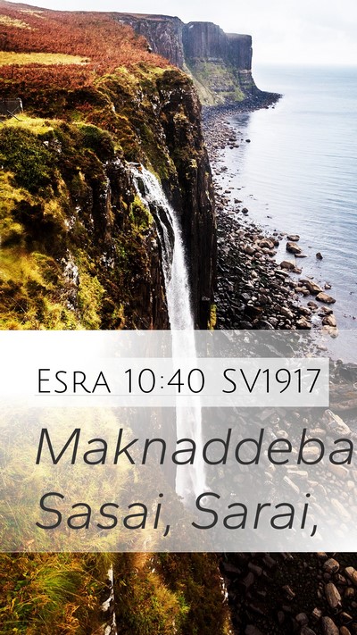 Esra 10:40 SV1917 Mobile Phone Wallpaper - Maknaddebai, Sasai, - Mobile Bible Verse Wallpaper