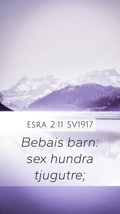 Esra 2:11 SV1917 Bible Verse Image