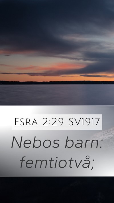 Esra 2:29 SV1917 Bible Verse Image