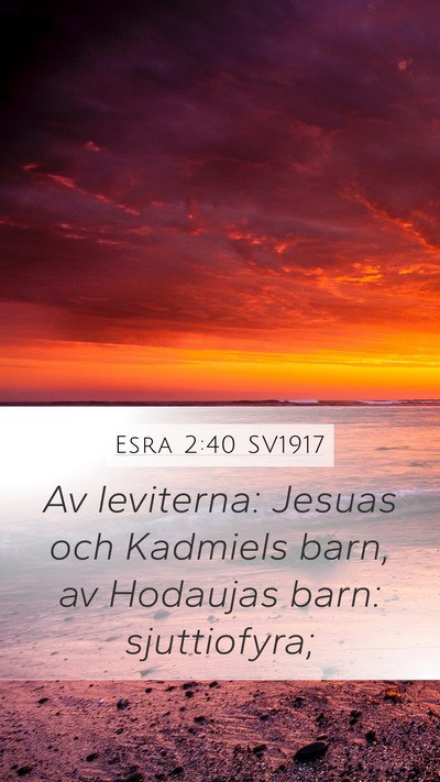 Esra 2:40 SV1917 Bible Verse Image