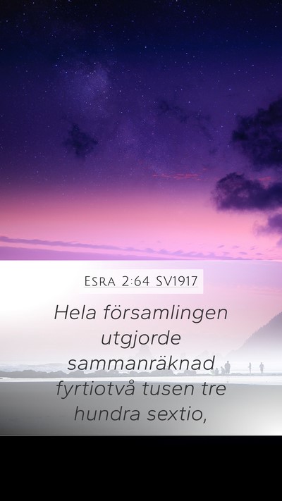 Esra 2:64 SV1917 Bible Verse Image