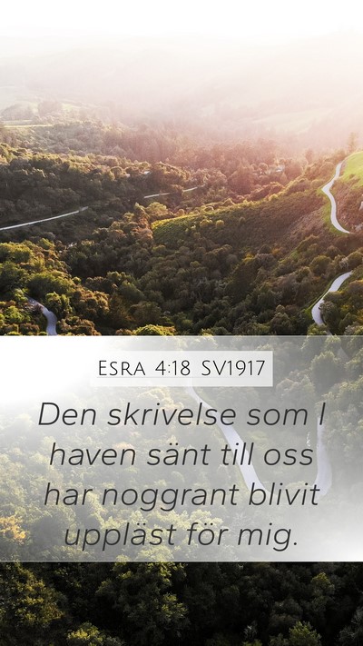 Esra 4:18 SV1917 Mobile Phone Wallpaper - Den skrivelse som I haven sänt till oss har - Mobile Bible Verse Wallpaper