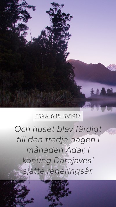 Esra 6:15 SV1917 Bible Verse Image