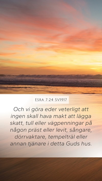 Esra 7:24 SV1917 Bible Verse Image