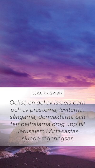 Esra 7:7 SV1917 Bible Verse Image