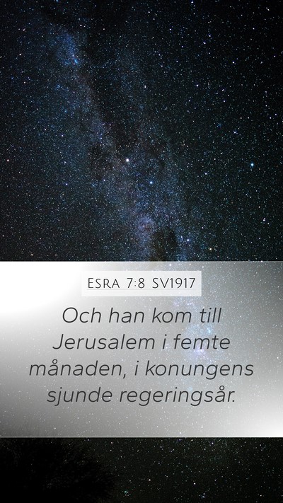 Esra 7:8 SV1917 Bible Verse Image