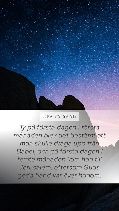 Esra 7:9 SV1917 Bible Verse Image