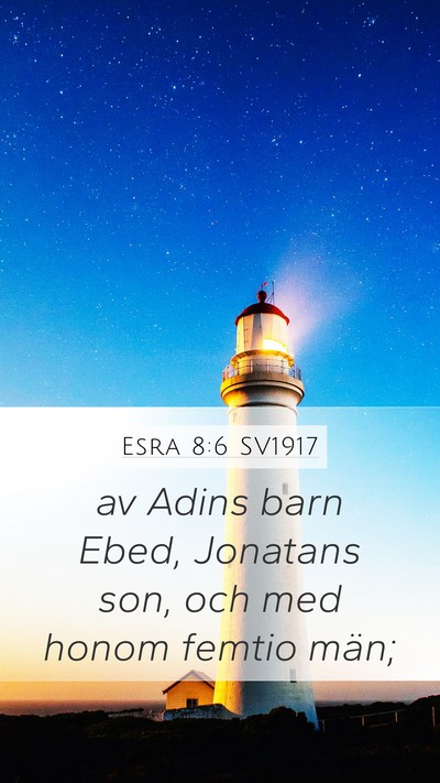 Esra 8:6 SV1917 Bible Verse Image