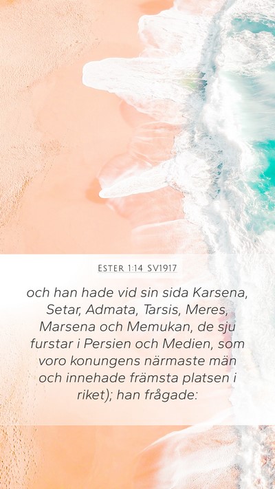 Ester 1:14 SV1917 Bible Verse Image