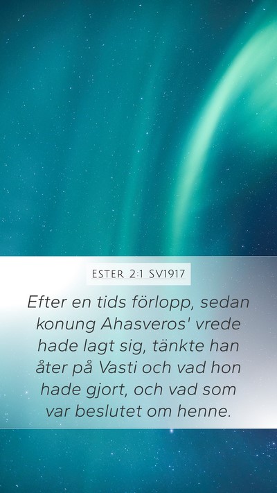 Ester 2:1 SV1917 Bible Verse Image