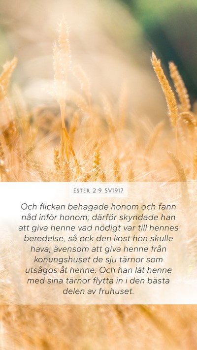 Ester 2:9 SV1917 Bible Verse Image