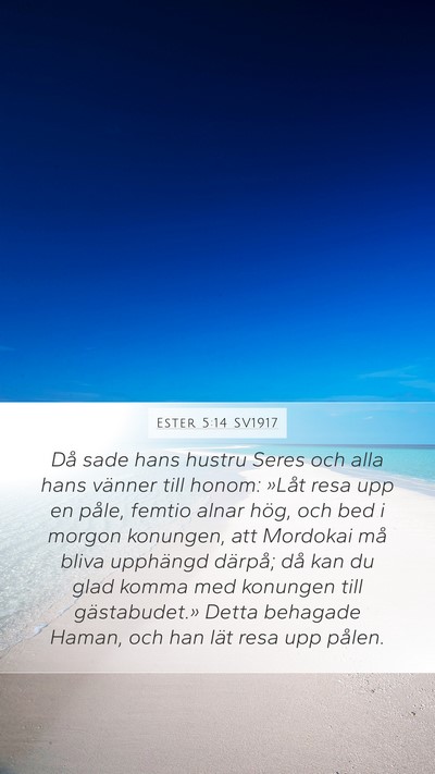 Ester 5:14 SV1917 Bible Verse Image