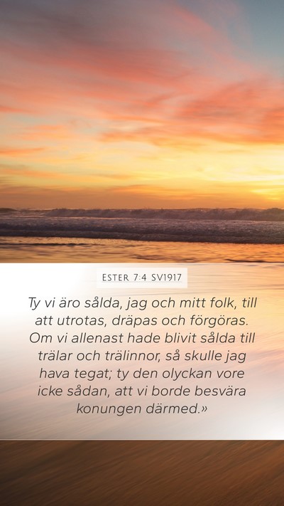 Ester 7:4 SV1917 Bible Verse Image
