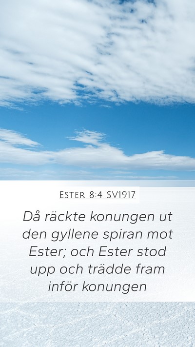 Ester 8:4 SV1917 Bible Verse Image