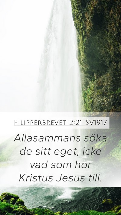 Filipperbrevet 2:21 SV1917 Bible Verse Image