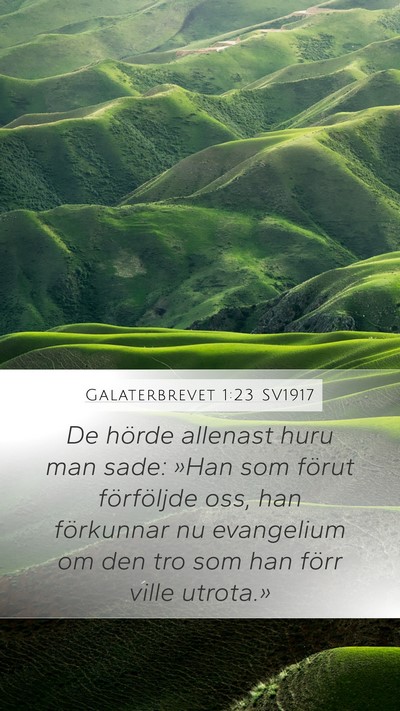 Galaterbrevet 1:23 SV1917 Bible Verse Image