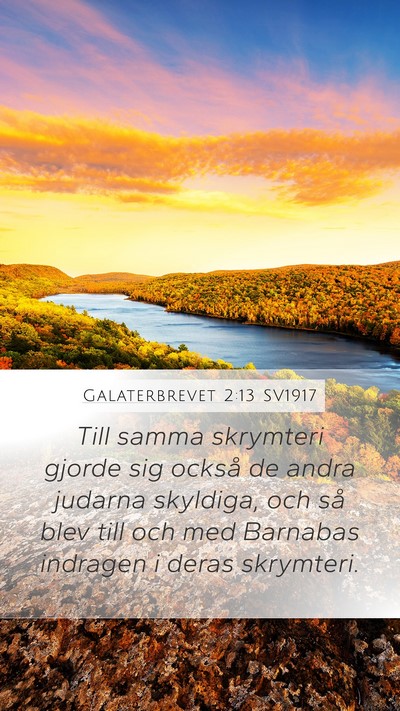 Galaterbrevet 2:13 SV1917 Bible Verse Image