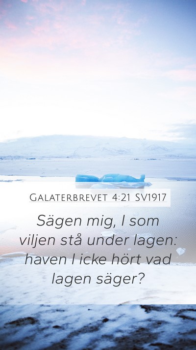 Galaterbrevet 4:21 SV1917 Bible Verse Image