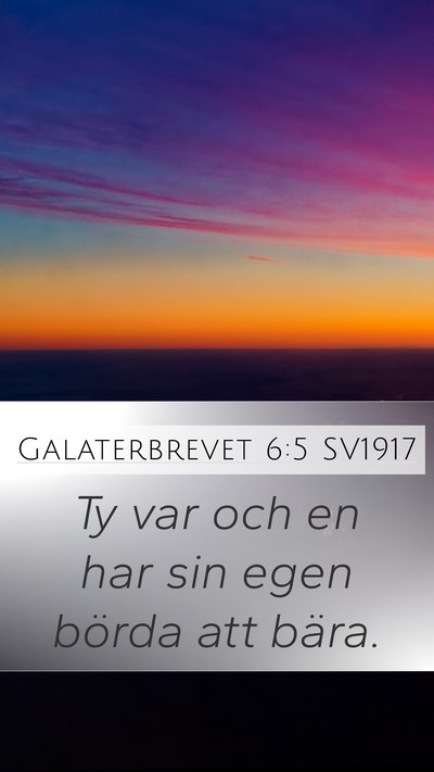 Galaterbrevet 6:5 SV1917 Bible Verse Image