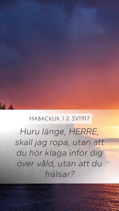 Habackuk 1:2 SV1917 Bible Verse Image